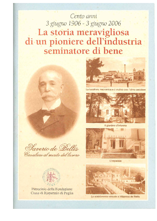 La storia meravigliosa di un pioniere dell'industria, seminatore di bene, cento anni 3 giugno 1906 - 3 giugno 2006.pdf