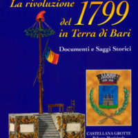 Comune di Castellana Grotte (2000) La Rivoluzione del 1799 in Terra di Bari_1.png