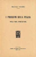 I problemi della Puglia nell&#039;ora presente