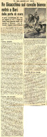 Peucezio (1963) - Re Gioacchino sul cavallo bianco entrò a Bari dalla porta di mare (La Gazzetta del Mezzogiorno - 24 aprile 1963).jpg